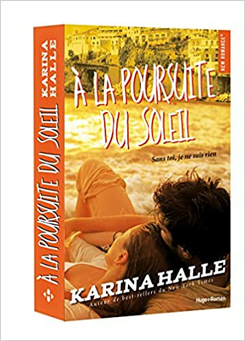 Karina Halle - A la poursuite du soleil (2018)