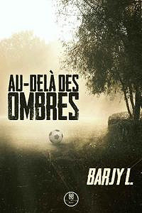 Barjy L. - Au-delà des ombres (2018)