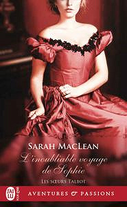 Sarah MacLean - Les sœurs Talbot (2018)