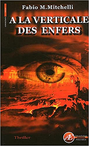 A la verticale des enfers - Fabio M Mitchelli