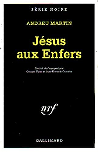 Jésus aux Enfers - Andreu Martin