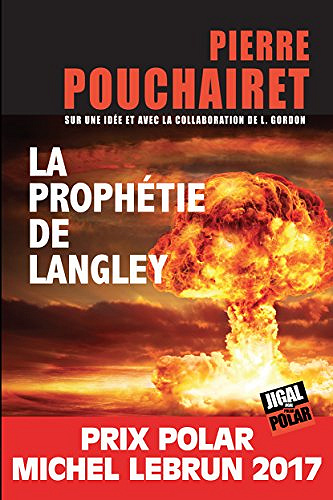 La prophétie de Langley - Pierre Pouchairet (2017)