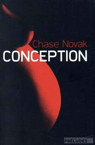 Chase Novak - Conception