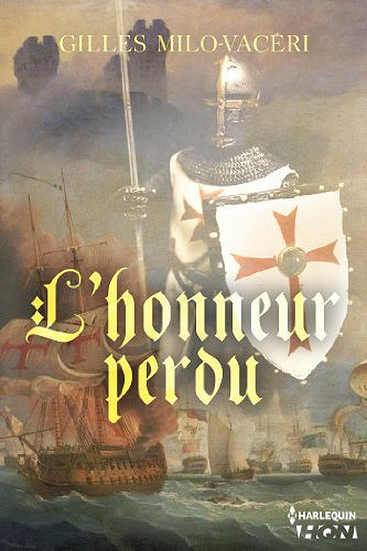 L’Honneur perdu - Gilles Milo-Vacéri