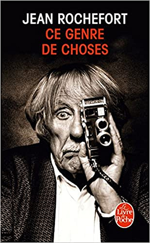 Ce genre de choses - Jean Rochefort