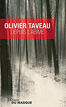 Olivier Taveau - Depuis l’abîme (2017)