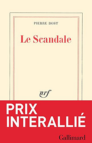 Le scandale - Pierre Bost
