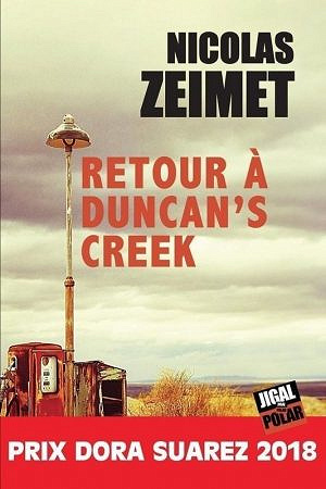 Retour à Duncan’s creek - Nicolas Zeimet (2017)