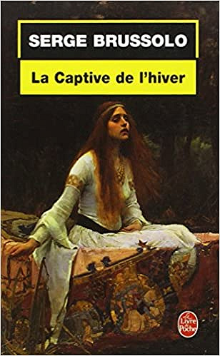La captive de l’hiver - S. Brussolo
