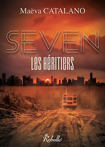 Seven : Les héritiers (2018) - Maëva Catalano