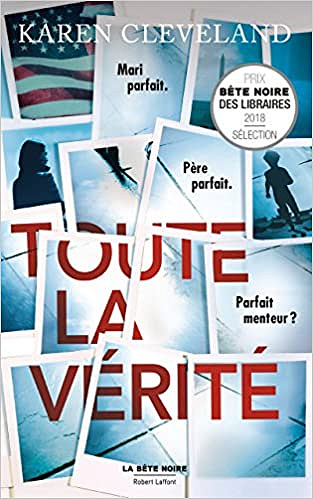 Karen Cleveland - Toute la vérité (2018)