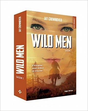 Jay Crownover - Wild men Saison 1 (2018)