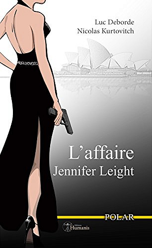 L’affaire Jennifer Leight (2018) - Nicolas Kurtovitch et Luc Deborde