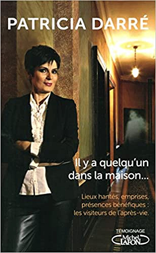 Patricia Darré - Il y a quelqu’un à la maison
