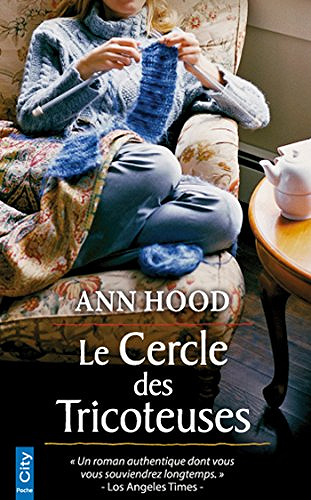 Le cercle des tricoteuses -  Ann Hood