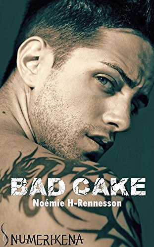 Bad Cake - Noémie H-Rennesson (2018)
