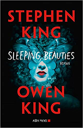 Sleeping Beauties (2018) - Stephen King et Owen King