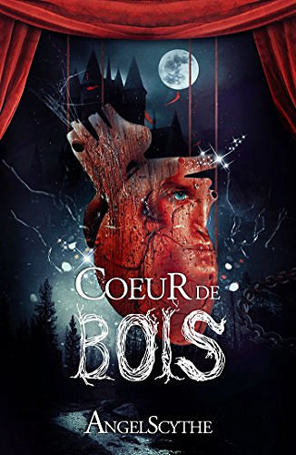 Coeur de bois (2018) - Angelscythe