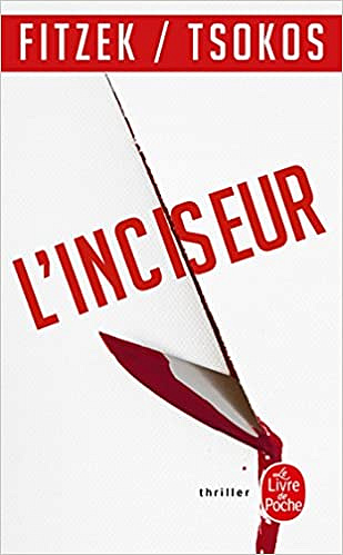 Sebastian Fitzek - L’inciseur