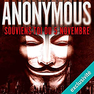 Anonymous : Souviens-toi du 5 novembre - Anonyme
