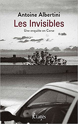 Antoine Albertini - Les invisibles (2018)