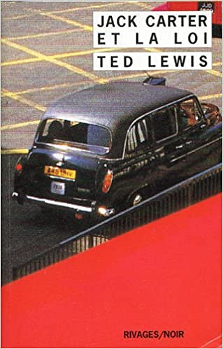 Jack Carter et la loi - Ted Lewis