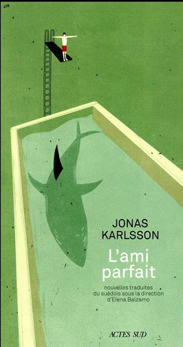 Jonas Karlsson - L’ami parfait (2018)