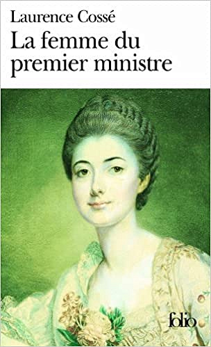 La femme du premier ministre - Laurence Cossé