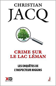 Crime sur le lac Léman - Christian Jacq (2018)