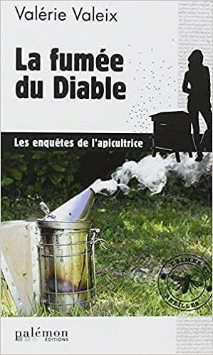 La fumée du diable - Valérie Valeix (2017)