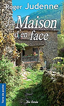 Roger Judenne - La Maison d’en face (2018)