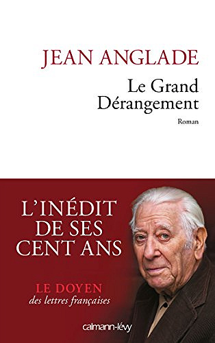 Jean Anglade - Le Grand dérangement