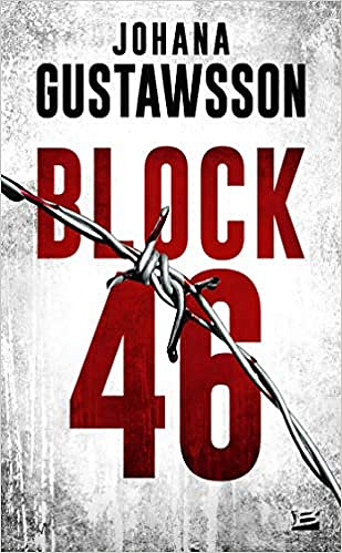 Johana Gustawsson - Block 46