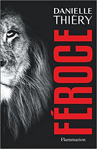 Féroce - Danielle Thiéry (2018)