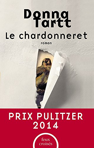 Donna Tartt - Le Chardonneret