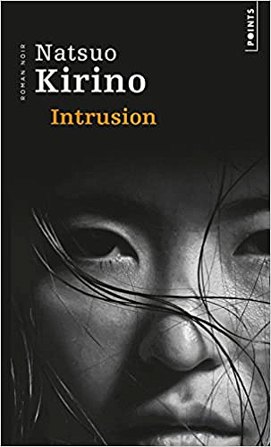 Intrusion - Natsuo Kirino (2018)