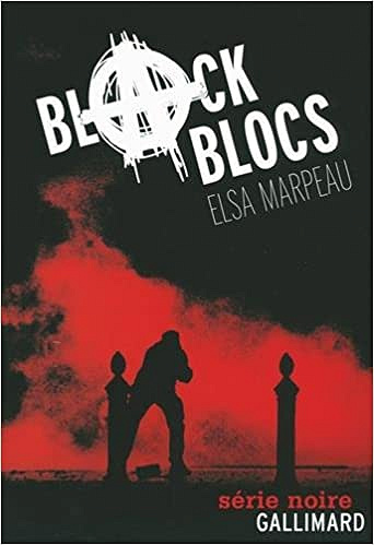 Black Blocs - Elsa Marpeau