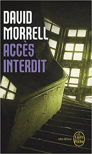 David Morrell - Accès interdit