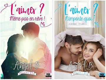 L’aimer ? - Tome 1 et 2 - Angel B (2018)