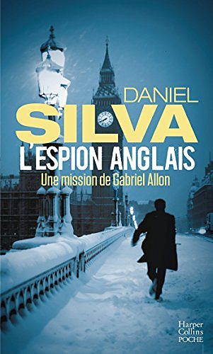 Daniel Silva - L’espion anglais (Gabriel Allon, tome 15)