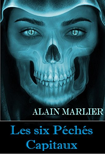 Les six péchés capitaux - Alain MARLIER (2018)