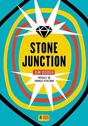 Jim DODGE - Stone junction (2017)