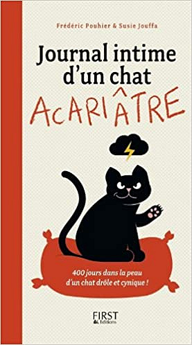 Journal intime d’un chat acariâtre - Susie JOUFFA