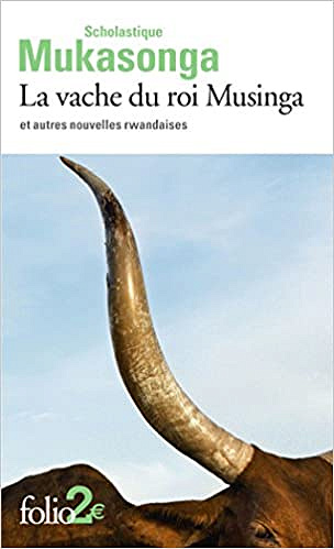 La vache du roi Musinga et autres nouvelles rwandaises - Mukasonga Scholastique