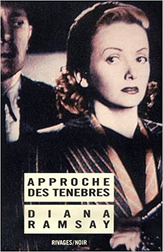 Approche des ténèbres - Diana Ramsay