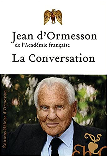 La conversation - Jean D’Ormesson