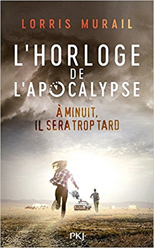 L’horloge de l’apocalypse (2018) - Lorris Murail