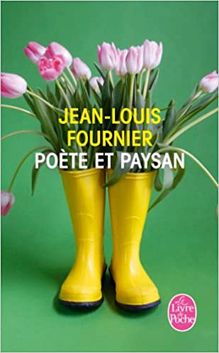 Poète et paysan - Jean-Louis Fournier
