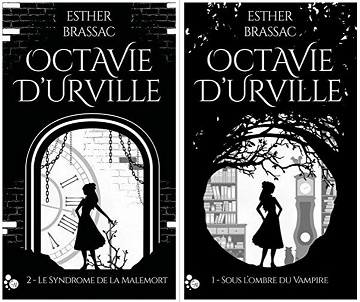 Esther Brassac - Octavie d’Urville, Tome 1 et 2 (2018)