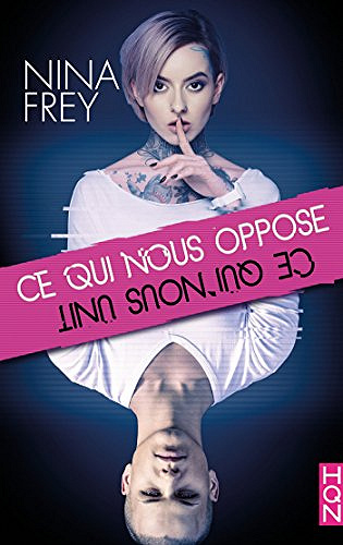 Ce qui nous oppose ce qui nous unit - Nina Frey (2018)